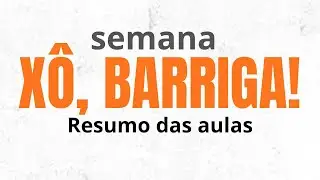 Resumo das aulas da Semana xô Barriga 2026