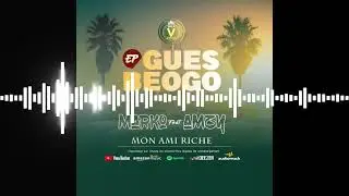 02 &ndash; Mon ami riche &ndash; Marko feat. Amzy (@markoletitshine , @amzyofficiel ) ✅