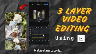 3 Layer video editing malayalam | Heart beats fast 🎵