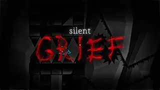 [Impossible] Silent Grief Showcase With Clicks | Geometry Dash Impossible Level
