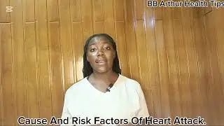 How To Know The Causes And Risk Factors Of Heart Attack.