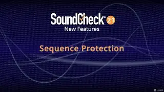 Sequence Protection in SoundCheck