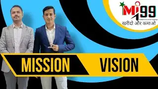 Mi99 Mission Vision | Mi99 Business Plan | Best Business Idea 2024