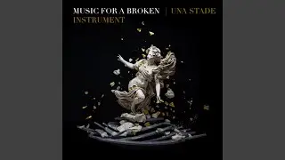 Music For A Broken Instrument