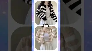 Up vs Down 💞#shortvideo #shorts #trending #viralvideo #short #choose #fashion  #youtubeshorts