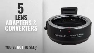 Top 10 Lens Adapters & Converters [2018]: Fotodiox EOS(Auto)-NEX-P Pro Fusion Adapter, Smart AF