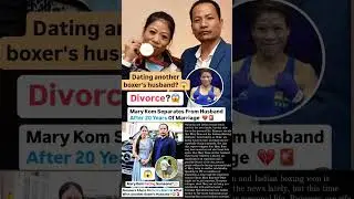 Mary kom getting divorced from husband after 20 years marriage #news#marykom#divorce#priyankachopra