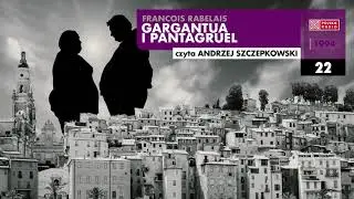 Gargantua i Pantagruel #22 | Francois Rabelais | Audiobook po polsku