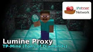 Lumine Proxy Lifeboat AUTOMINE (FREE) (Console, Phone, and PC)