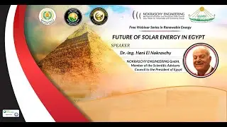 Future of Solar Energy in Egypt   Center of Renwable Energy CORE Webinar   Dr  Hani El Nokraschy