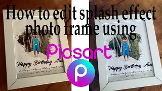 |Splash effect Photo frame|How to edit splash effect photo|