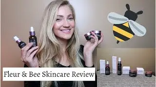 Fleur & Bee Skincare Review