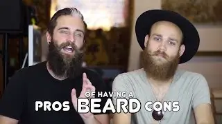 Pros & Cons of Having a Beard | The Gay Beards