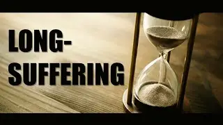 Longsuffering (2 Peter 3:9) | Fr. Shenouda Meleka