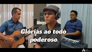 Glorias ao Todo Poderoso - Igreja Apostólica