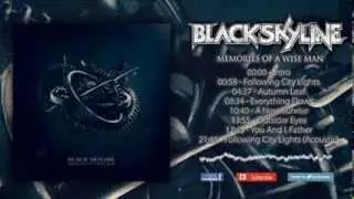 Black Skyline - Memories of a Wise Man (Full Album Stream)