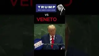 TRUMP vs Veneto  #veneto #trump