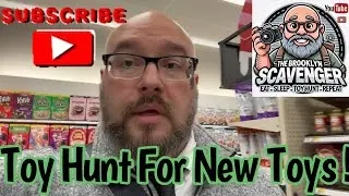 Toy Hunting for New Toys Before Washington DC Weekend Trip !