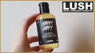 HAPPY HIPPY - LUSH | Review