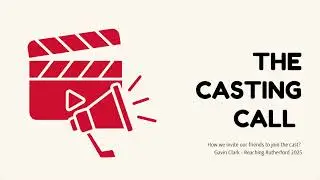 The Casting Call - Gavin Clark