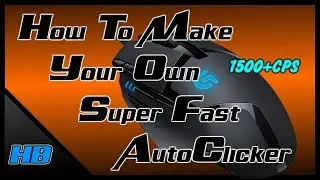 How to make a SUPER FAST auto clicker - 1500+ CPS
