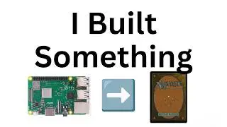 Raspberry Pi That Prints Magic Cards