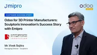 Odoo for 3D Printer Manufacturers: Sculptoris Innovation&rsquo;s Success Story with Emipro