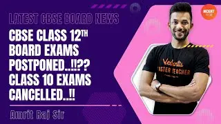 CBSE Class 12 Board Exams Postponed..!!?? Class 10 Exams Cancelled..!! Latest CBSE Board News