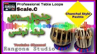 “Chanchal Taal Tabla Beats | Pashto Peshawar Style | Practice in C Scale”