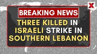 Israeli Strike Near Sidon Kills Three, Lebanese Media Say | NewsX World