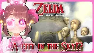 ·̩͙ᜊ The Legend of Zelda: Twilight Princess! Oocca and The City In The Sky ᜊ·̩͙