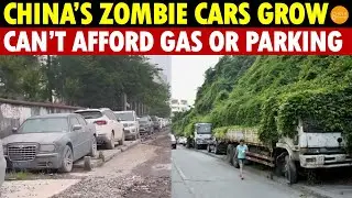 China&rsquo;s Zombie Cars Surge: Only Two Tanks of Fuel a Year, Can&rsquo;t Afford Gas or Parking Fees