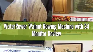 WaterRower Walnut Rowing Machine with S4 Monitor Review