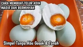 CARA MEMBUAT TELUR ASIN MASIR DAN BERMINYAK SIMPEL TANPA ABU GOSOK TANPA TANAH