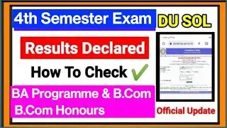 SOL 4th Semester Result Declared Offline Exam May June 2022 BA Program & B.Com | How To Check ✅