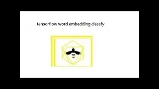 tensorflow word embedding classify