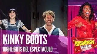 KINKY BOOTS - Highlights del espectáculo | Madrid, 2021