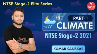 NTSE Stage 2 2021 - Climate Part 1 | NTSE Stage 2 Elite Series | Kumar Sanskar Sir | VOS