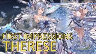 【Granblue Fantasy】First Impressions on Therese