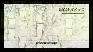 SMOOTH - Bonnette / Bonnette Da Bandit