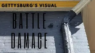 Gettysburg's Visual Battle Damage: David Troxell House