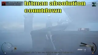 Hitman Absolution - Mission#19 - Countdown|| Agent 47 Eliminate Blake Dexter.