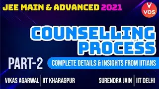 JEE Main 2021 | JEE Advanced 2021 |  Counselling Process | Complete Details & Insights | Vedantu
