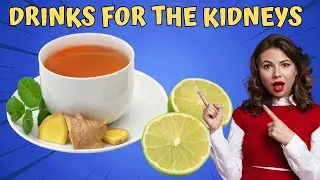 Super Drinks for the Kidney