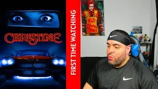 CHRISTINE (1983) | FIRST TIME WATCHING | MOVIE REACTION