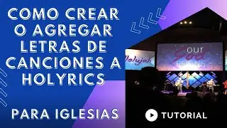 COMO CREAR O AGREGAR LETRAS DE CANCIONES A HOLYRICS