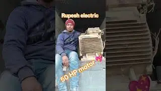 50 HP motor 💖🧑&zwj;🔧💡🔌 #shorts  #rupesh electric #electric #motar #50 hp motor