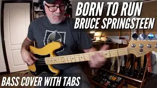 Bruce Springsteen - Born To Run - Bass Cover With Tabs.