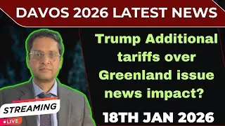 Davos 2026 WEF latest news|US additional tariff news on EU impact|USmarket|Globalmarket|Nifty|Sensex
