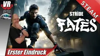STRIDE Fates / STEAM VR / Deutsch / Erster Eindruck / DPVR E4